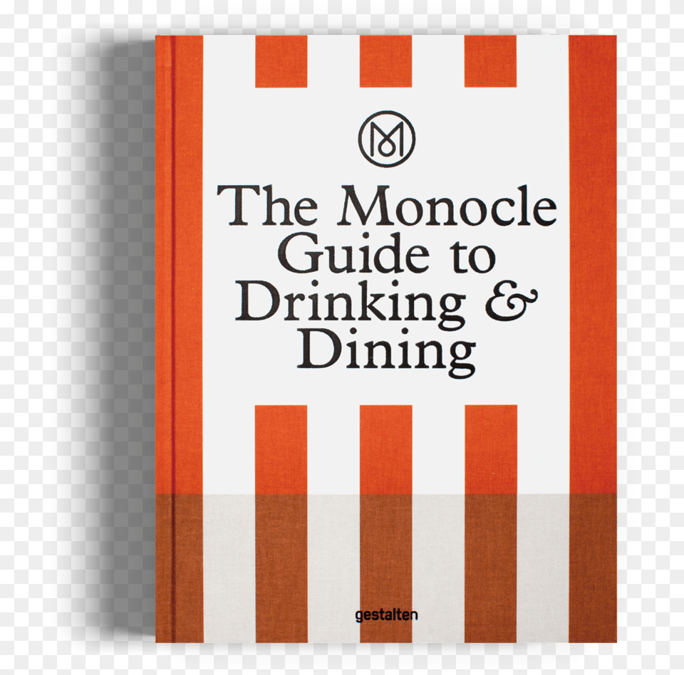 Monocle Guide Drinking Dining Gestalten Coffee Table Monocle Guide, Book, Publication, Advertisement, Poster Png Image