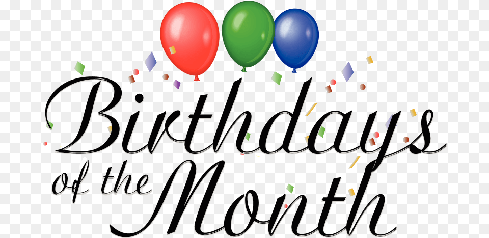 Month Of March Clipart Birthday Of The Month, Balloon, Text Png