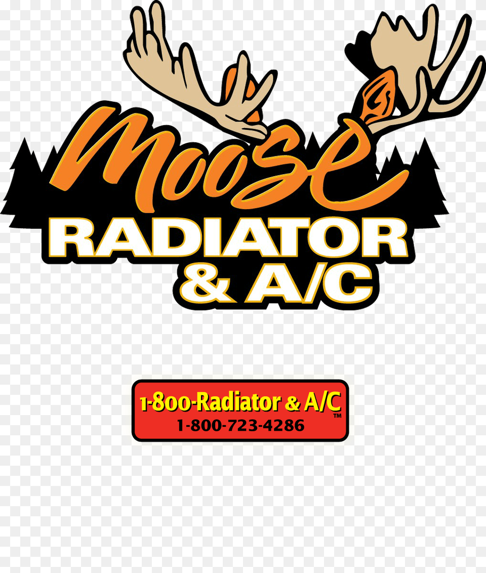 Moose Radiator Ac Reliably Different, Advertisement, Poster Png Image