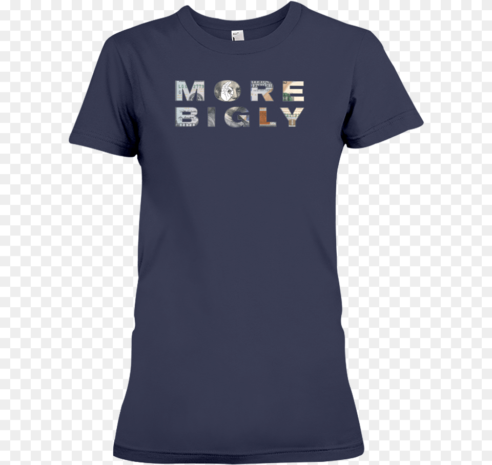 More Bigly Economy 100 Dollar Bill Women S T Shirt T Shirt, Clothing, T-shirt Free Transparent Png