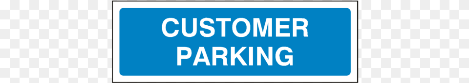 Mot Customer Parking Sign Aston Martin Parking Only Sign, Symbol, Text Free Png