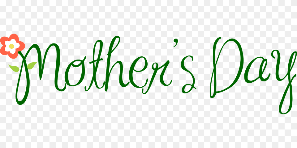 Mothersday Clipart, Green, Flower, Plant, Text Png