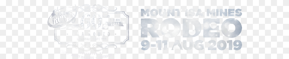 Mount Isa Mines Rodeo Mount Isa Mines Rotary Rodeo Hq, Advertisement, Poster, Text, Stencil Free Png Download