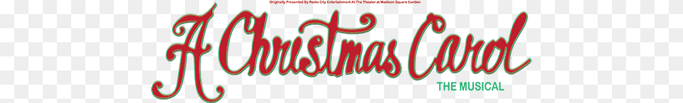 Mti A Christmas Carol Broadway Version Logo Christmas Carol The Musical, Text Png