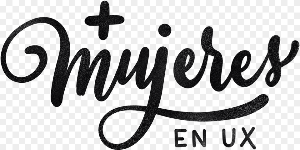 Mujeres En Ux Mas Mujeres Ux Ar, Handwriting, Text, Calligraphy Free Png Download