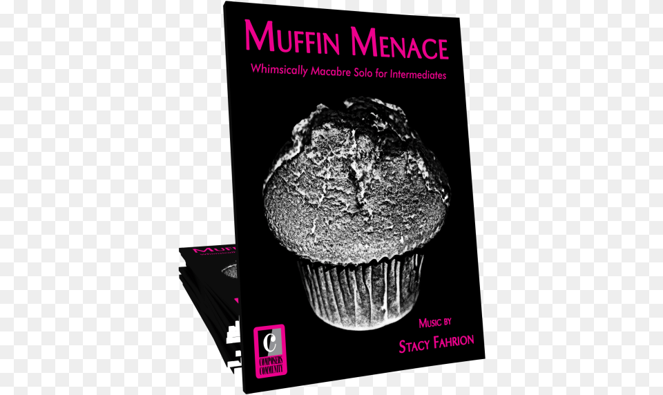 Music By Stacy Fahriontitle Muffin Menace, Advertisement, Food, Dessert, Cupcake Free Transparent Png