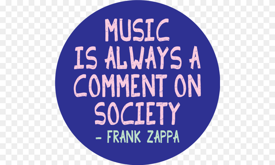 Music Frank Zappa Button 2018, Text, Disk Free Transparent Png