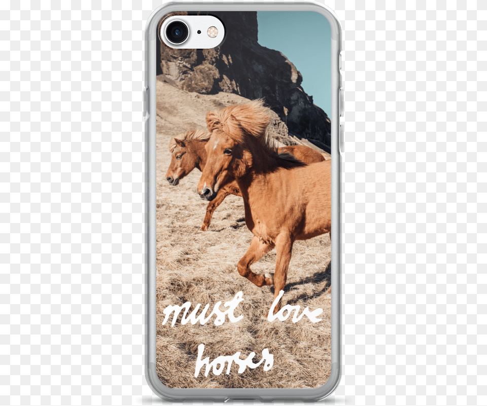Must Love Horses Iphone 7 Horse Cases, Animal, Colt Horse, Mammal Png