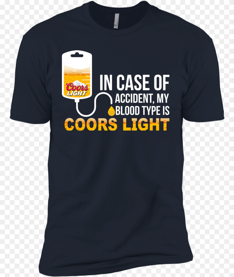 My Blood Type Is Coors Light T Shirt Tank Long Sleeve Poor People39s Campaign T Shirt, Clothing, T-shirt, Paper Png Image