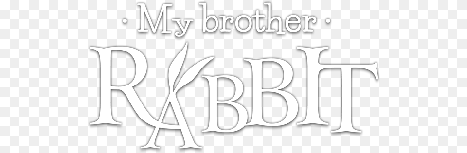 My Brother Rabbit My Brother Rabbit Logo, Text, Book, Publication Png Image