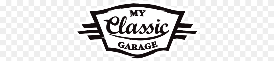 My Classic Garage U2013 Store And Work Sign, Logo Free Png