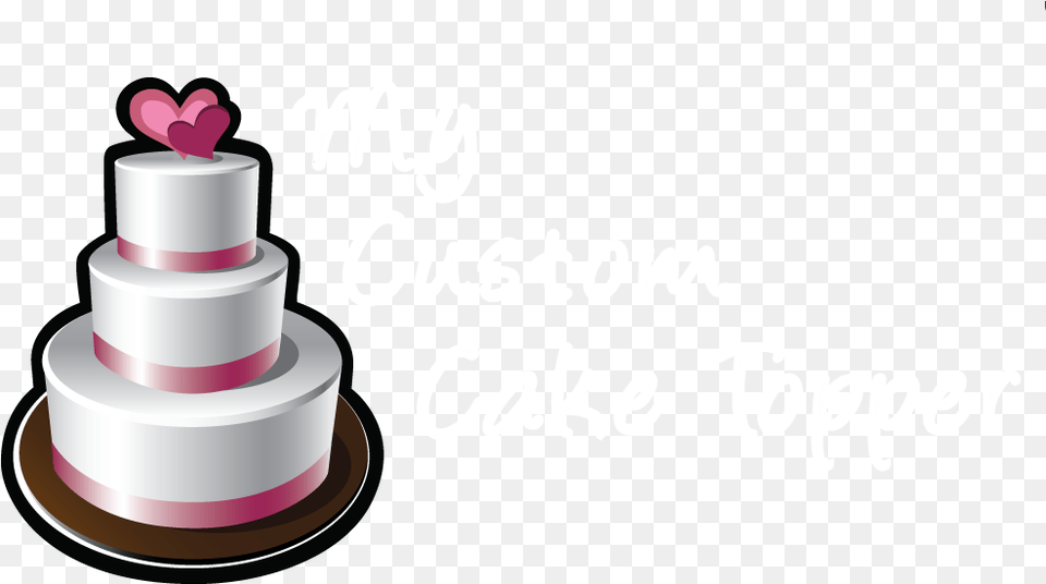 My Custom Cake Topper Clipart Wedding Cake Topper, Birthday Cake, Cream, Dessert, Food Free Transparent Png