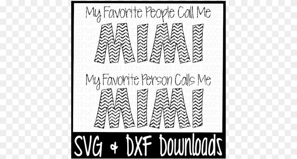 My Favorite People Call Me Mimi Svg, Text, Handwriting Free Png Download