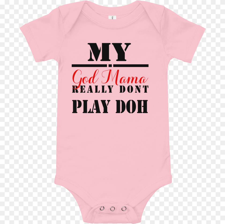 My God Mama Dont Play Doh Bodysuit Army Mom, Clothing, T-shirt, Shirt Free Transparent Png