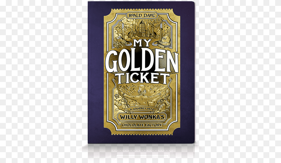 My Golden Ticket Willy Wonka Book, Advertisement, Poster, Publication, Text Free Png