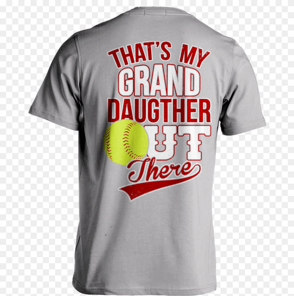 My Granddaughter Staff T Shirt Design, Ball, Baseball, Baseball (ball), Clothing Free Transparent Png