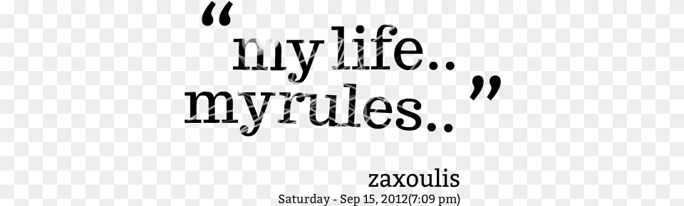 My Life My Rules, Text, Handwriting Png Image