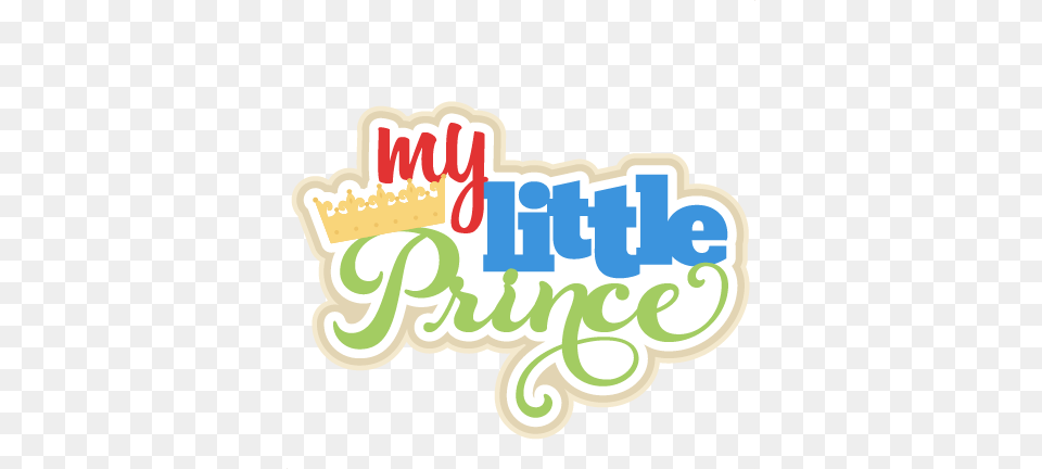 My Little Prince Svg Scrapbook Title Prince Svg Cut My Cute Little Prince, Dynamite, Weapon, Text Free Transparent Png
