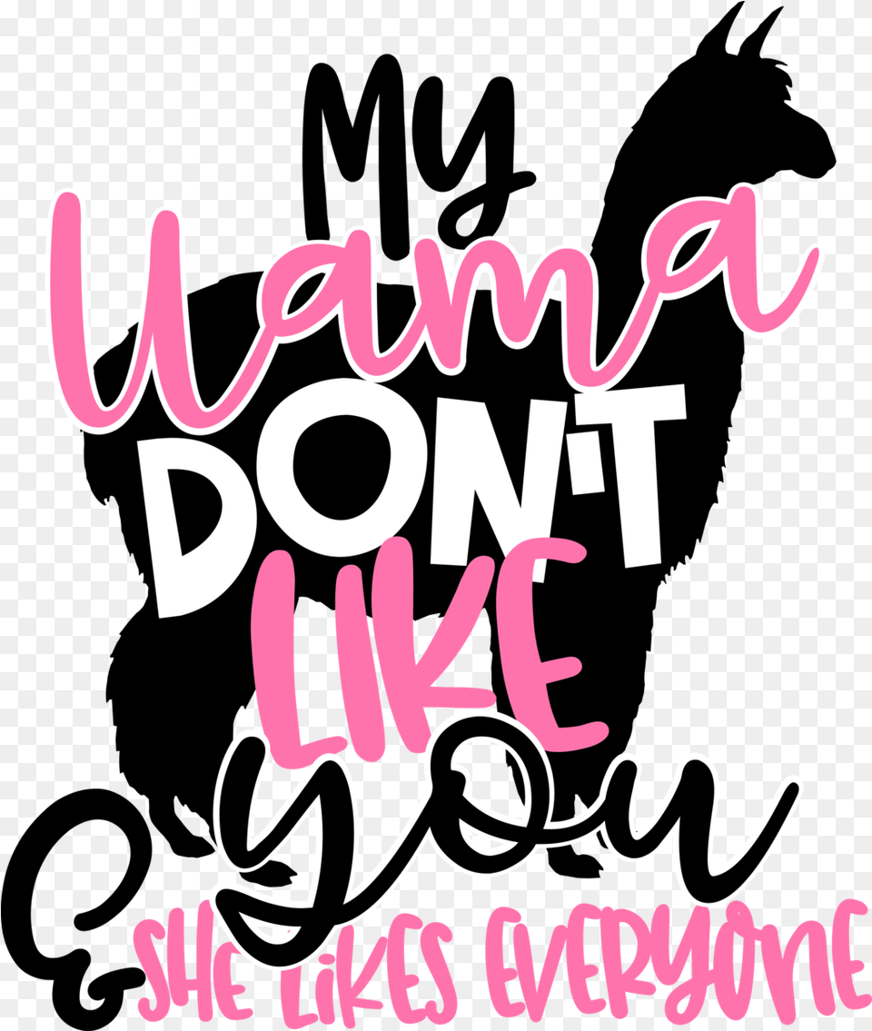 My Llama Dont Like You Morganmae Co Poster, Dynamite, Weapon, Text, People Free Png Download
