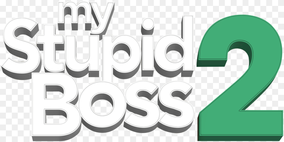 My Stupid Boss 2 Netflix My Stupid Boss Netflix, Text, Symbol, Number, Logo Png Image