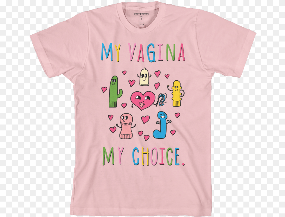 My Vagina My Choice T Shirt, Clothing, T-shirt Png