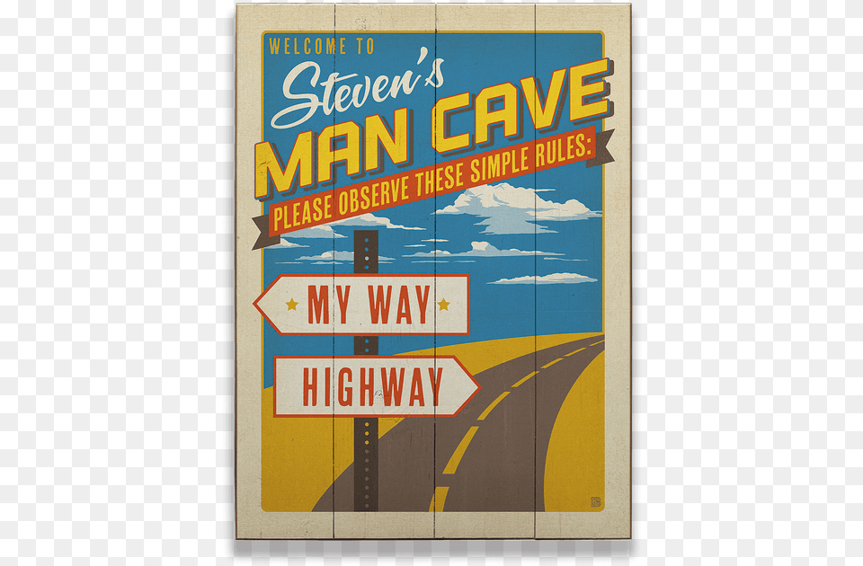 My Way Or The Highway Sign Flyer, Advertisement, Poster, Symbol Png