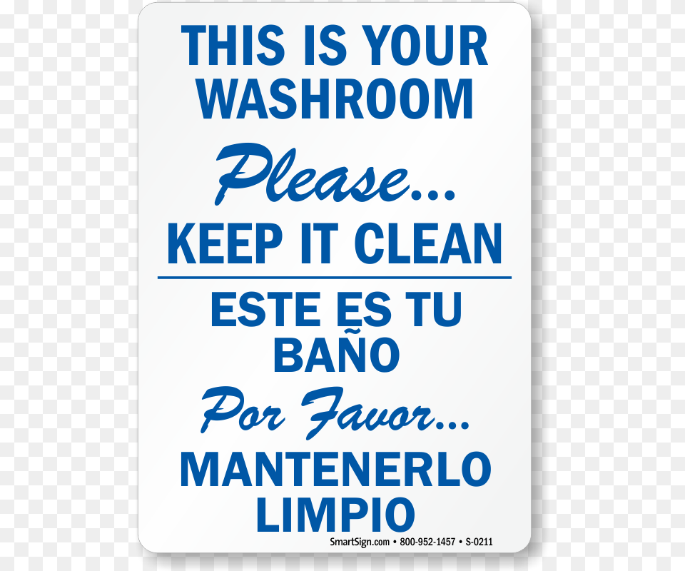 Mydoorsign This Is Your Washroom Please Keep, Text, Sign, Symbol Free Png