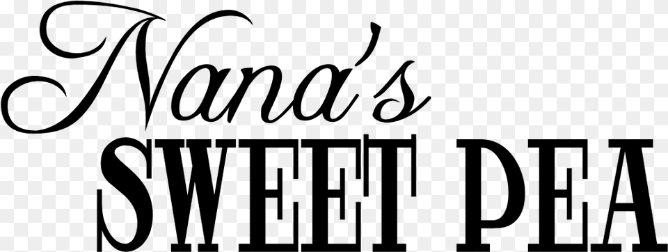 Nana S Sweet Pea Calligraphy, Gray Free Png Download