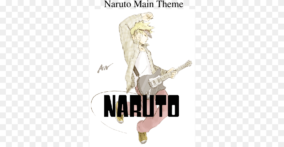 Naruto Main Theme Sheet Music 1 Of 36 Pages Naruto Playing Guitar, Publication, Book, Comics, Person Png