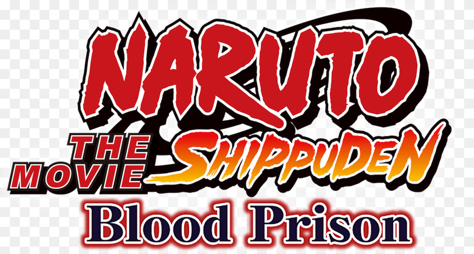 Naruto Shippuden The Movie Blood Prison Netflix Naruto Shippuden, Sticker, Text, Dynamite, Weapon Png Image