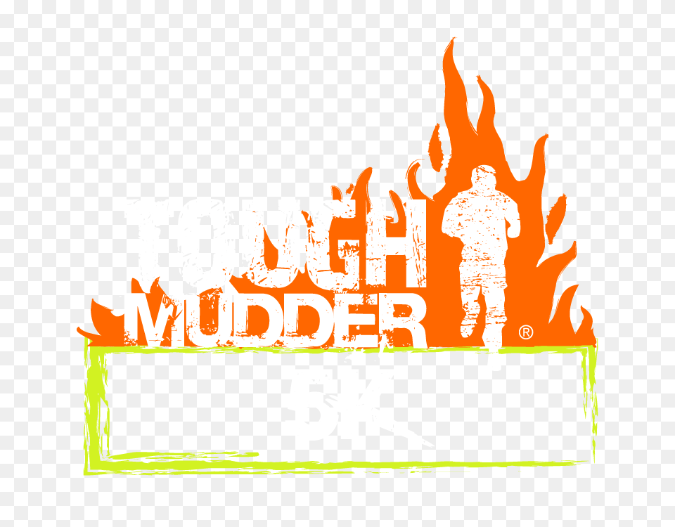 Nashville Mud Run Tough Mudder, Fire, Flame, Baby, Person Free Transparent Png