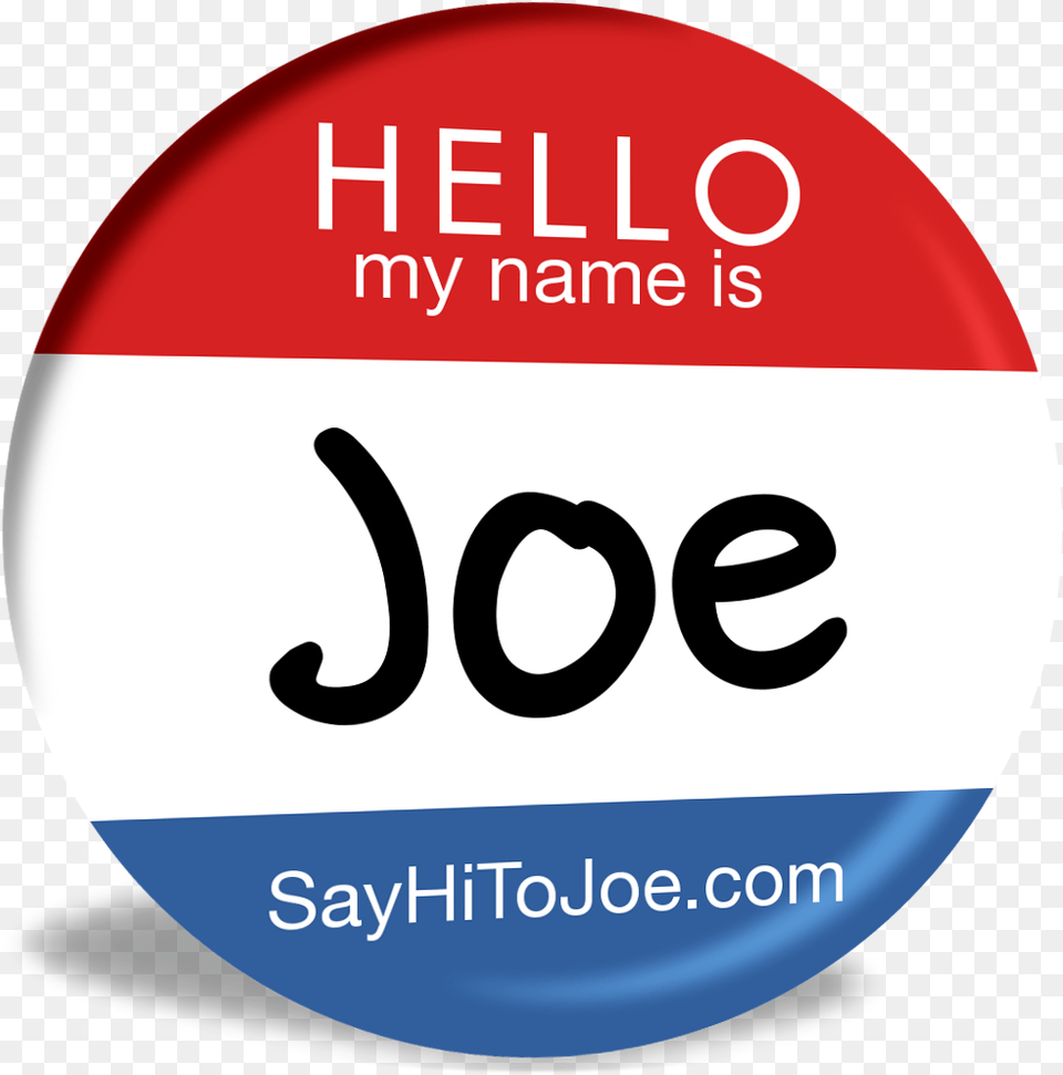 National Say Hi To Joe Day Circle, Badge, Logo, Symbol, Disk Free Transparent Png
