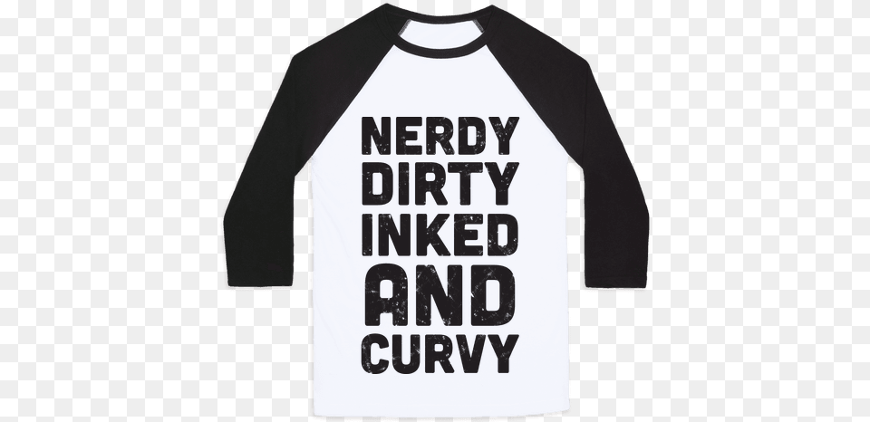 Nerdy Dirty Inked And Curvy So Sad Alexa Play Despacito, Clothing, Long Sleeve, Shirt, Sleeve Free Png Download