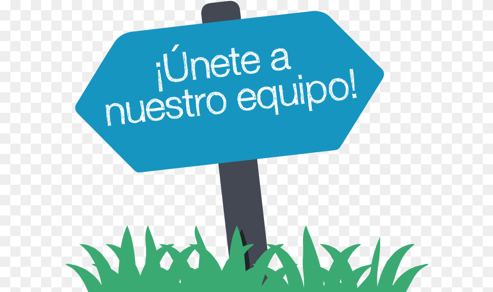 Nete A Nuestro Equipo Sign, Symbol, Road Sign Free Png Download