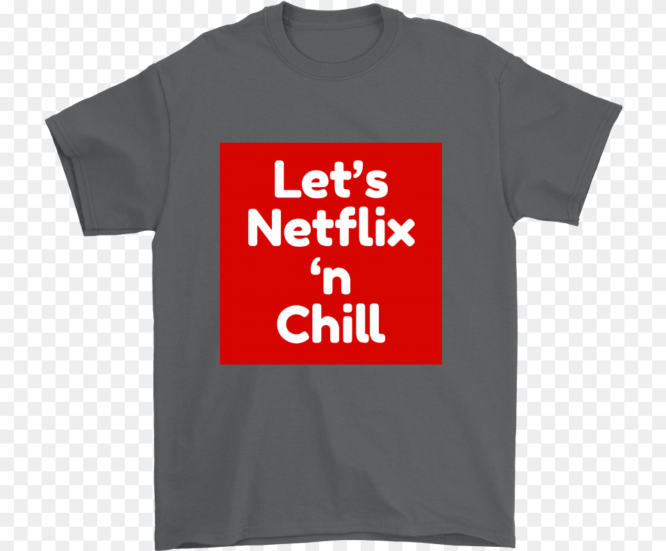 Netflix 39n Chill Unisex Active Shirt, Clothing, T-shirt Png Image