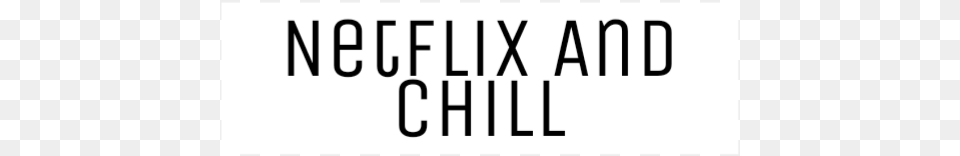 Netflix Sticker Chill Remixit Parallel, Text Png