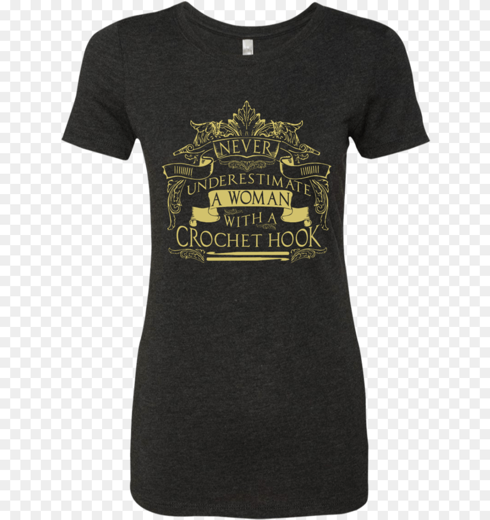 Never Underestimate A Woman With A Crochet Hook Next 2020 Class Quotes, Clothing, T-shirt, Shirt Png