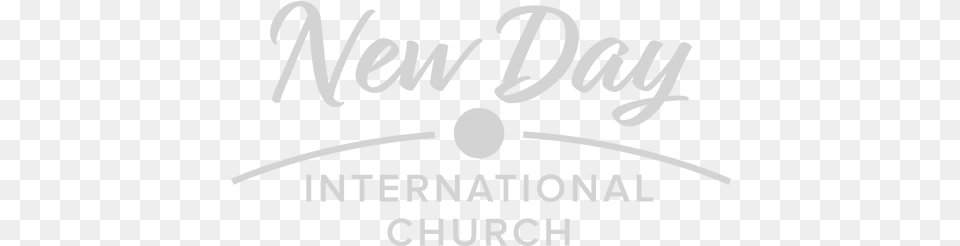 New Day International Church Palace Of Nations, Text Free Png Download