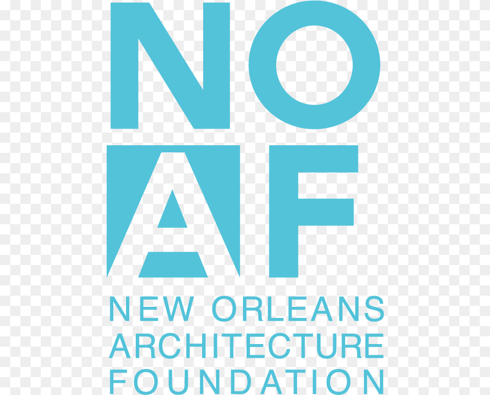 New Orleans Architecture Foundationnoaf, Advertisement, Poster, Text Png Image