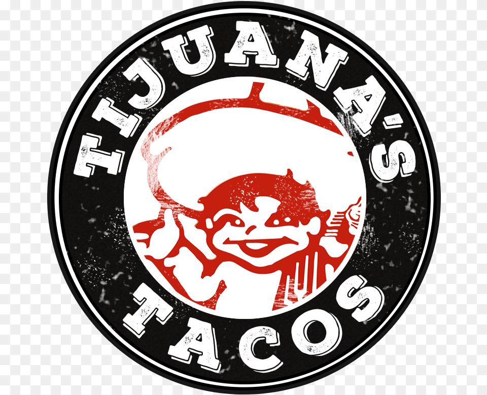 New Year 2014 Tijuanau0027s Tacos U2022 Tacos In Riverside Tacos, Logo, Emblem, Symbol, Sticker Free Transparent Png