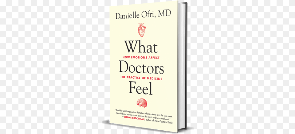 New York Times Review Of What Doctors Freel Danielle Ofri Poster, Book, Publication, Novel Free Png Download