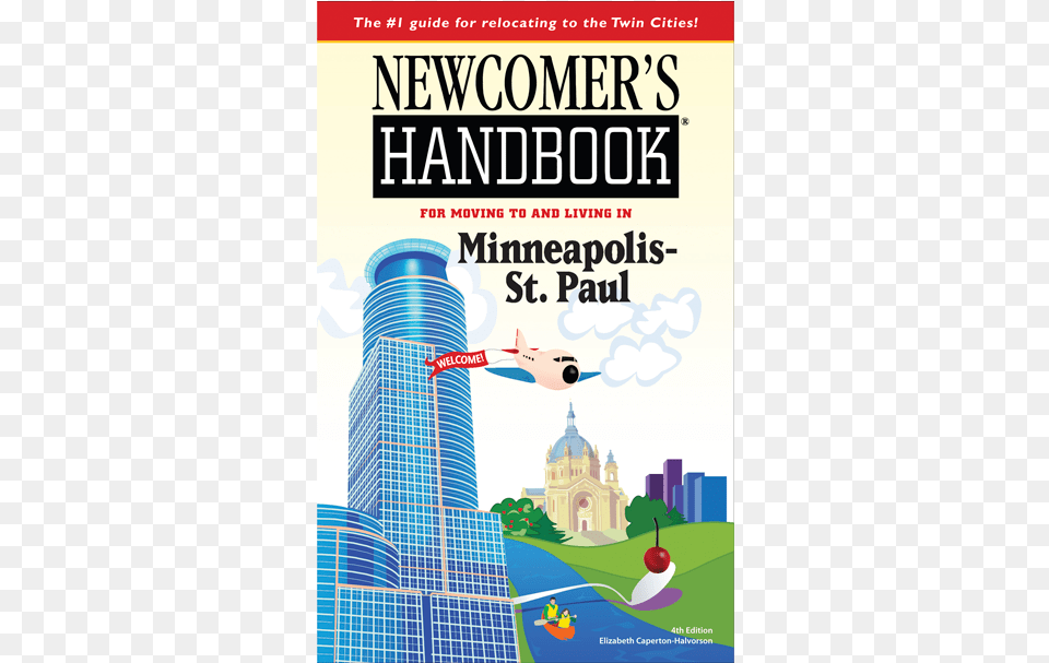 Newcomer39s Handbook For Minneapolis St Paul Book, Advertisement, City, Poster, Publication Png
