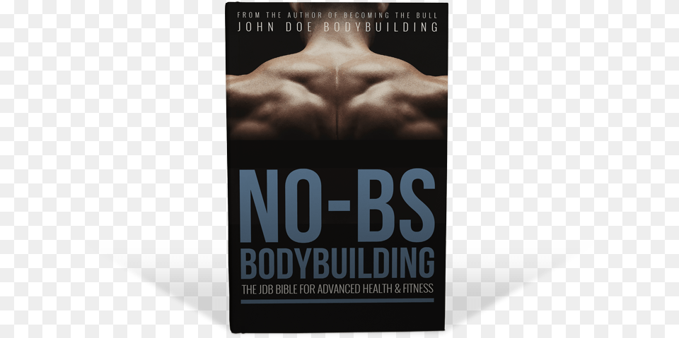 No Bs Bodybuilding Poster, Advertisement, Back, Body Part, Person Free Png Download