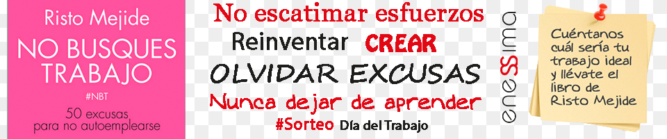 No Busques Trabajo 50 Excusas Para No Autoemplearse, Advertisement, Poster, Text Free Png