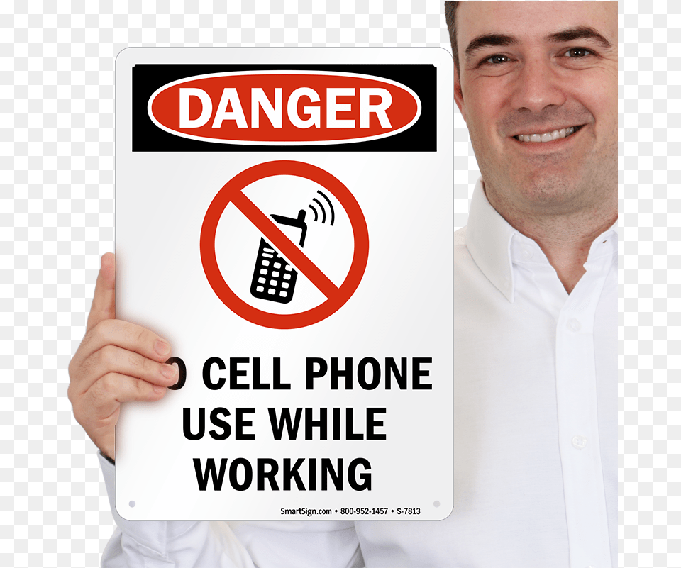No Cell Phone Use While Working Osha Danger Sign Sku S 7813 No Cell Phone While Driving, Adult, Person, Man, Male Free Png