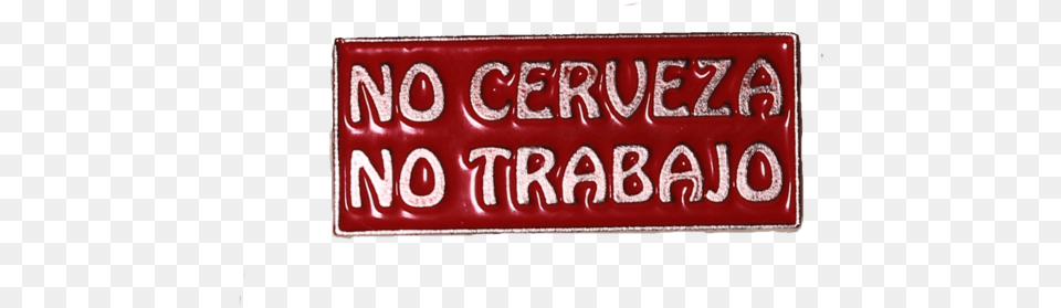 No Cerveza Pin Paper Product, Sign, Symbol, Text, Dynamite Free Png