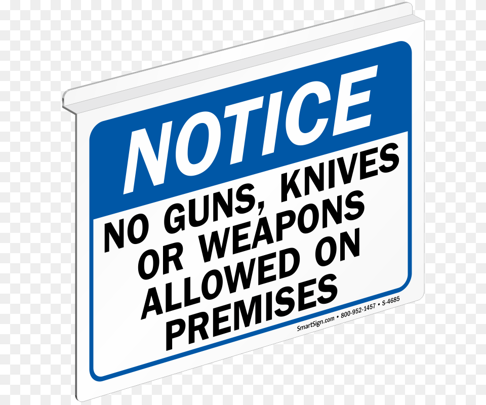 No Guns Signs No Weapons Signs No Firearms Signs, Sign, Symbol, Advertisement, Text Png