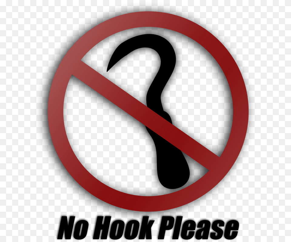 No Hook Please, Sign, Symbol, Road Sign Free Transparent Png