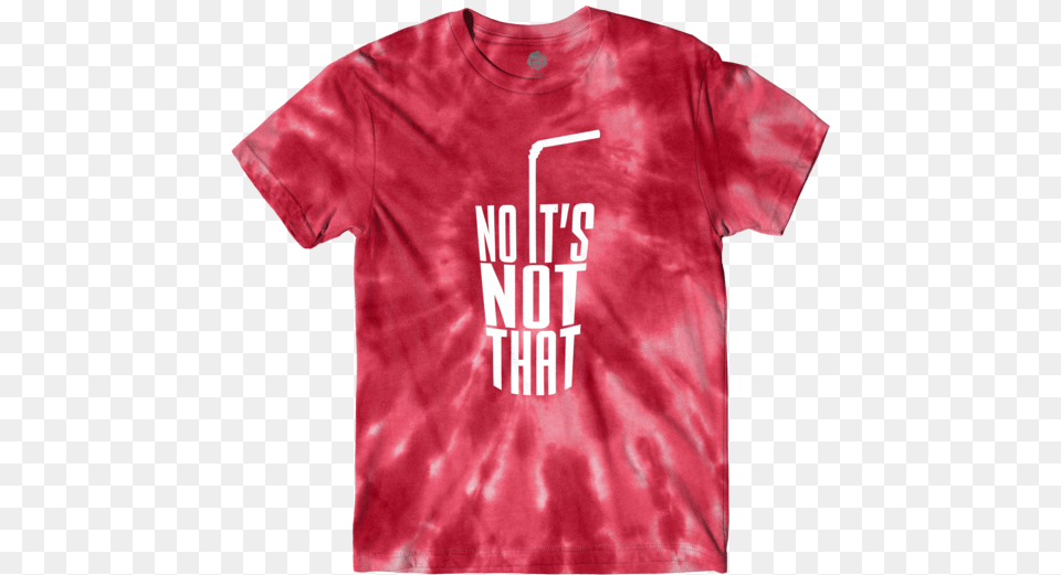 No It S Not That Tee Red Tie Dye Meme Danny Duncan No Its Not, Clothing, T-shirt, Shirt Free Png Download