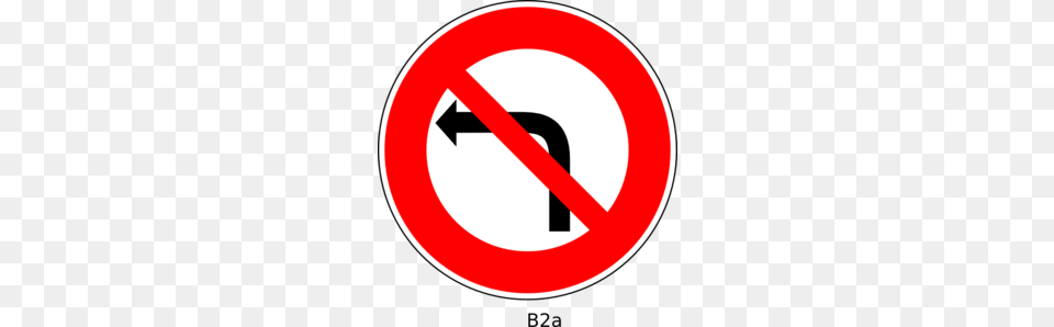 No Left Turn Sign Clip Art, Road Sign, Symbol Free Png